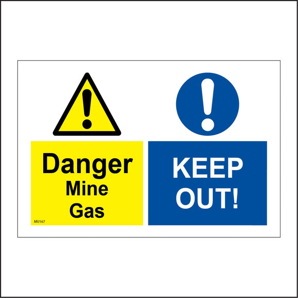 MU167 Danger Mine Gas Keep Out Sign with Triangle Circle Exclamation Mark