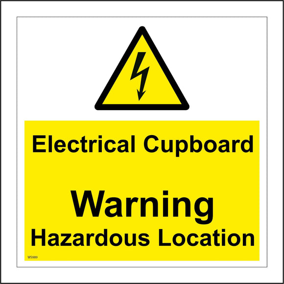 WS989 Electrical Cupboard Warning Hazardous Location Sign with Triangle Lightning Bolt