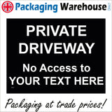 CM327 Private Driveway No Access Your Choice Text Words Place Name Pick