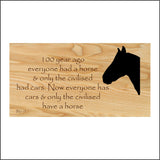 IN119 100 Years Ago Everyone Had A Horse Sign with Horses Head