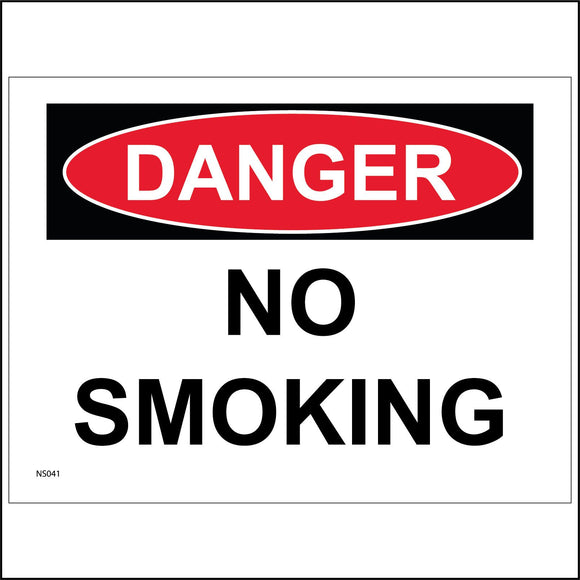 NS041 Danger No Smoking Sign