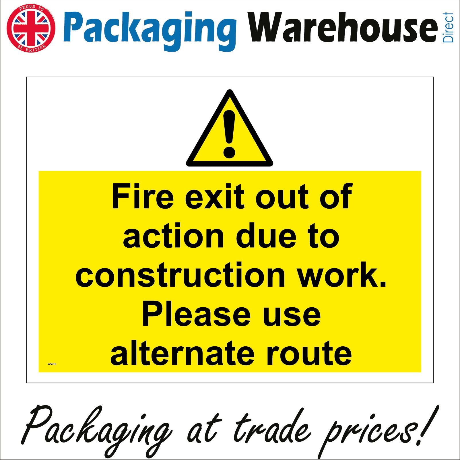 Use Alternative Roat Sign Fire Exit Out Of Action Due To Construction Work. Please Use Alternate ...