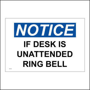 GE198 Notice If Desk Is Unattended Ring Bell Sign