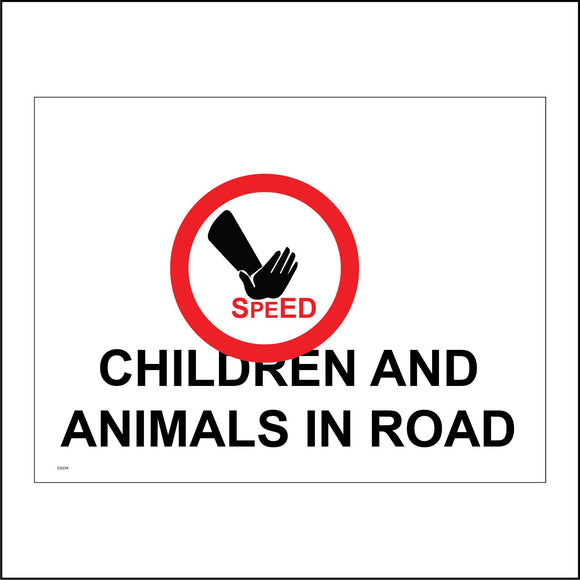 CS234 Children And Animals In Road Sign with Circle Hand Speed