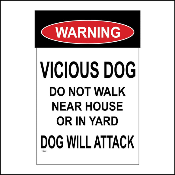 SE021 Warning Vicious Dog  Sign