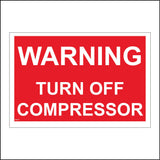 WS718 Warning Turn Off Compressor Sign with Square