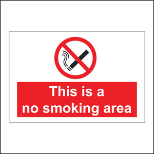 NS055 This Is A No Smoking Area Sign with Circle Cigarette