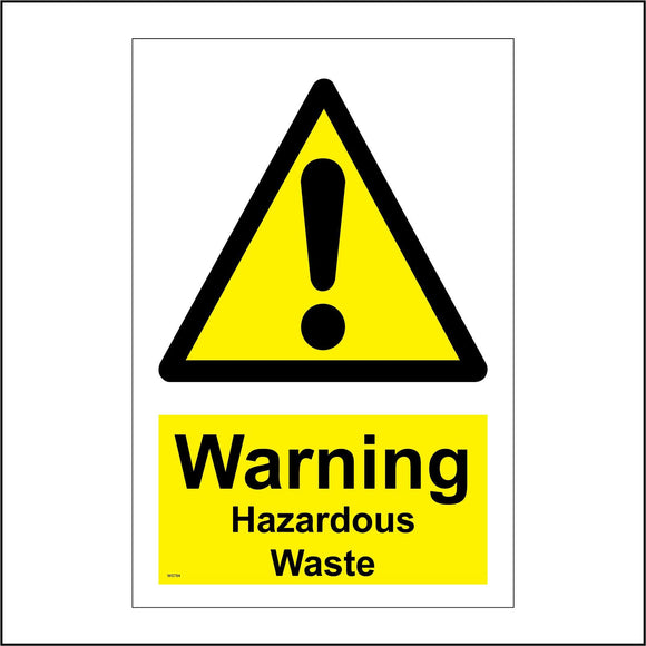 WS785 Warning Hazardous Waste Sign with Triangle Exclamation Mark