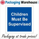 MA762 Children Must Be Supervised Sign