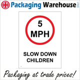 TR209 5 Mph Slow Down Children Sign with Circle