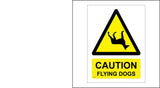 WS818 Caution Flying Dogs Sign with Triangle Dog Upside Down