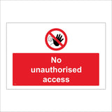 PR190 No Unauthorised Access Sign with Circle Diagonal Line Face Hand