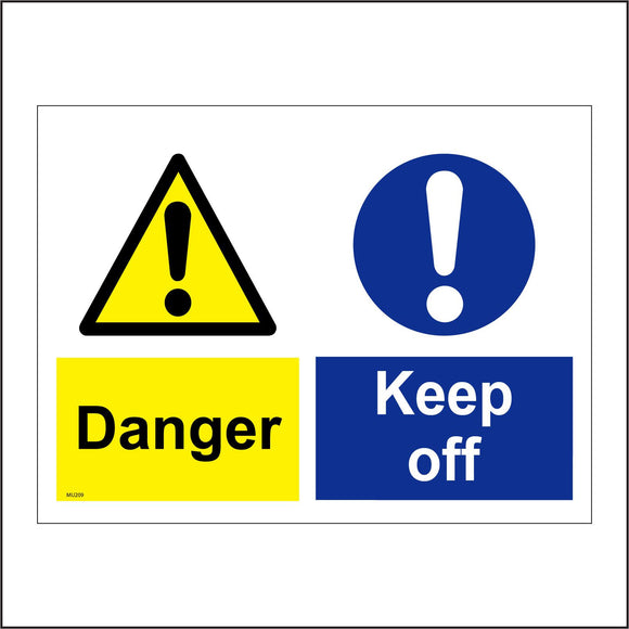 MU209 Danger Keep Off Sign with Triangl Circle 2 Exclamation Marks