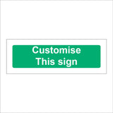 CM235 Your Words On This Sign Custom Personalise Me Fire Green White Sign
