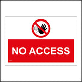 PR337 No Access Sign with Circle Hand