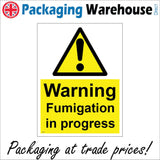 WS649 Warning Fumigation In Progress Sign with Triangle Exclamation Mark