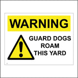 SE010 Warning Guard Dogs Roam This Yard Sign with Exclamation Mark Triangle