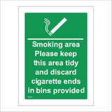NS062 Smoking Area Please Keep This Area Tidy And Discard Cigarette Ends In Bins Provided Sign with Cigarette