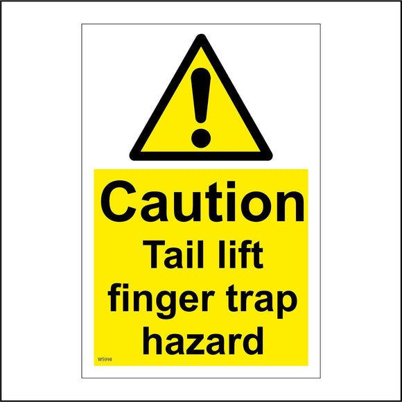 WS998 Caution Tail Lift  Finger Trap Hazard Sign with Exclamation Mark