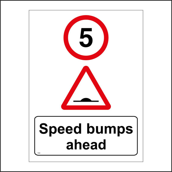 TR280 Speed Bumps Ahead 5 MPH Sign with Circle 5 Triangle Speed Bumps