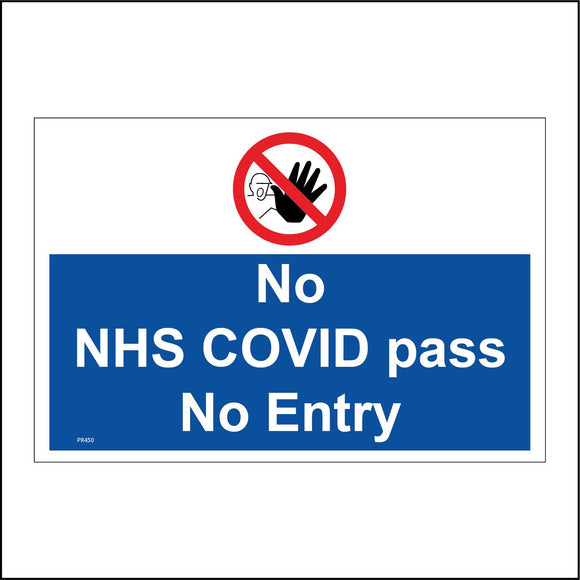 PR450 No NHS Covid Pass No Entry Vaccine Injection