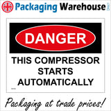 WS722 Danger This Compressor Starts Automatically Sign with Square