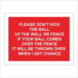 PR377 Please Dont Kick Ball Over Fence Thrown Back When Chance