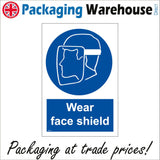 MA077 Wear Face Shield Sign with Face Guard