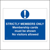 MA739 Strictly Members Only No Visitors Allowed Sign with Triangle Exclamation Mark