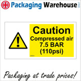 WS951 Caution Compressed Air 7.5 Bar 110PSI Sign with Triangle Exclamation Mark