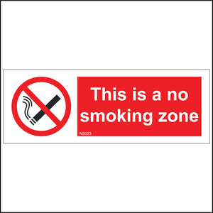NS023 This Is A No Smoking Zone Sign with Circle Cigarette
