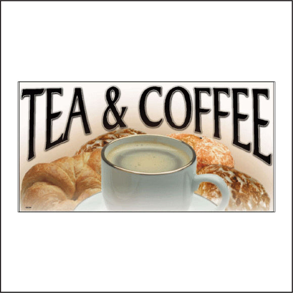 GE204 Tea & Coffee Sign with Cup And Saucer Pastries
