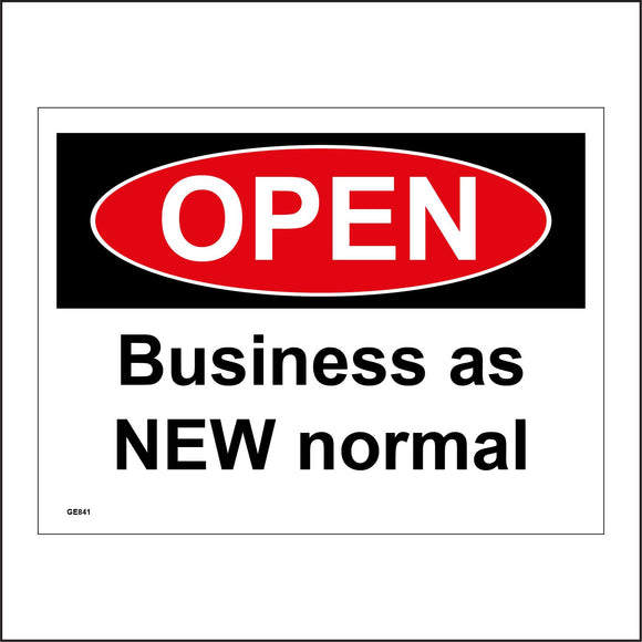 GE841 Open Business As New Normal Sign