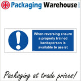 MA815 When Reversing Ensure Properly Trained Banksperson