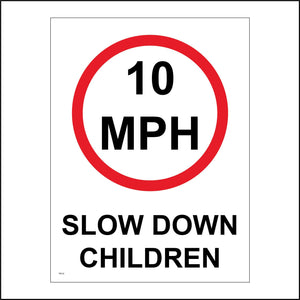 TR210 10 Mph Slow Down Children Sign with Circle