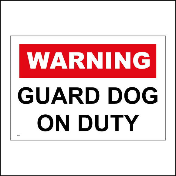 SE023 Warning Guard Dog On Duty Sign