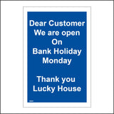 GE881 Customer We Are Open Bank Holiday Monday Personalise