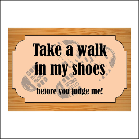 IN203 Take A Walk In My Shoes Before You Judge Sign