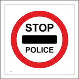 TR497 Stop Police No Entry Keep Clear