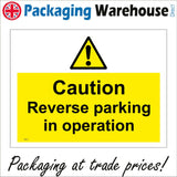 TR512 Caution Reverse Parking In Operation