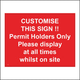 CM221 Customise This Sign Permit Holders Only Sign