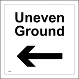 WS788 Uneven Ground Sign with Arrow Pointing Left
