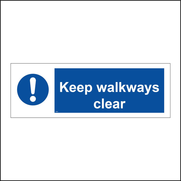 MA430 Keep Walkways Clear Sign with Circle Exclamation Mark