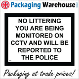 CT078 No Littering Monitored On CCTV Reported Police