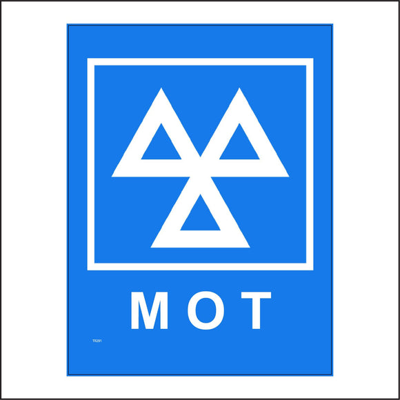 TR291 M O T  Sign with MOT Logo