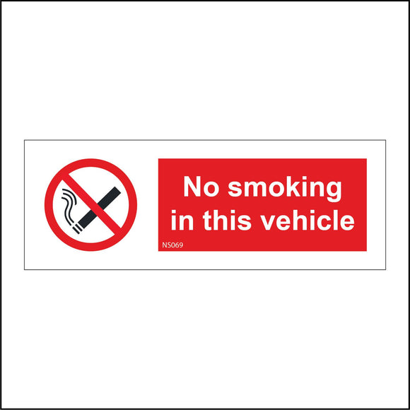 NS069 No Smoking In This Vehicle Sign with Cigarette Red Diagonal Line