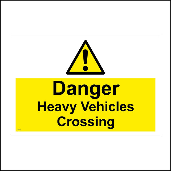 WT183 Danger Heavy Vehicles Crossing
