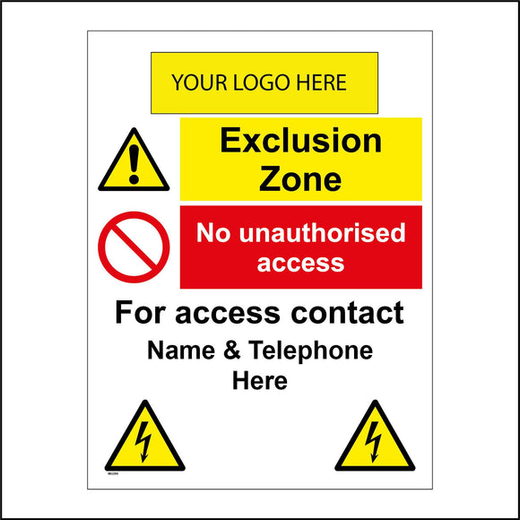 MU286 Exclusion Zone No Unauthorised Access Contact Logo Company