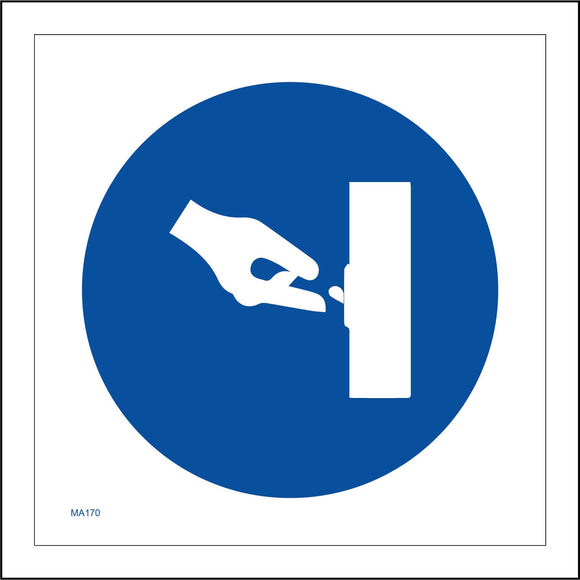 MA170 Switch Off  Sign with Hand Switch In Up Position