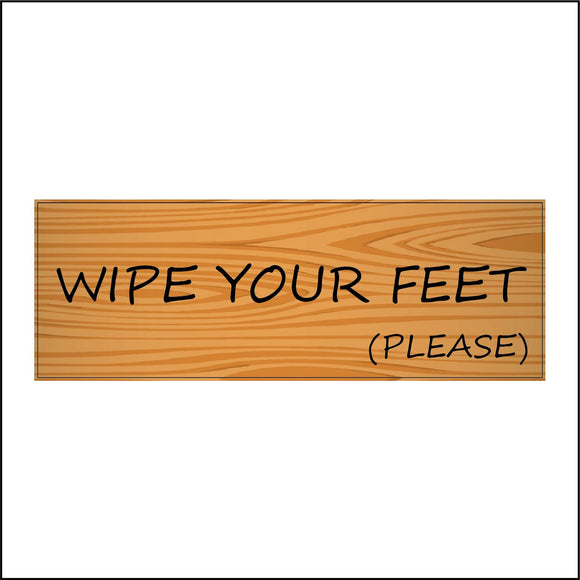 CM306 Wipe Your Feet Please Choice Personalise Words Gift Fun  Sign